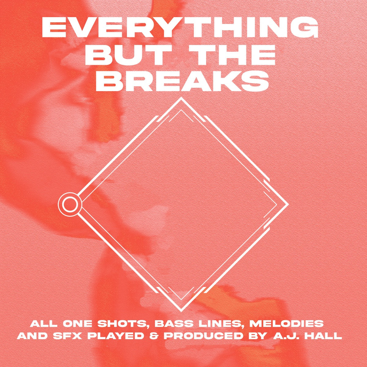 "EVERYTHING BUT THE BREAKS BUNDLE" (ALL THE ONE SHOTS, MELODIES AND BASS LINES))