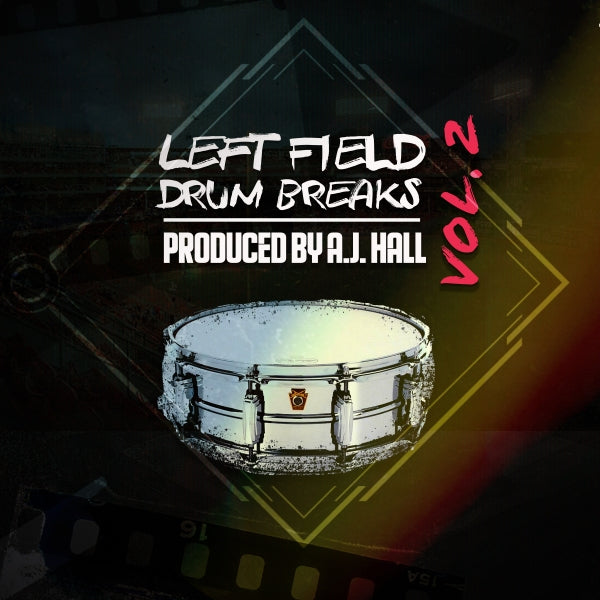 LEFT FIELD DRUM BREAKS VOL. 2!